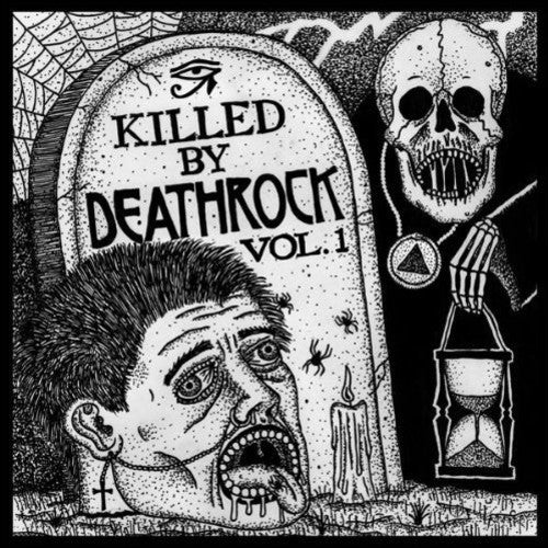 Killed by Deathrock 1 / Various: Killed By Deathrock, Vol. 1