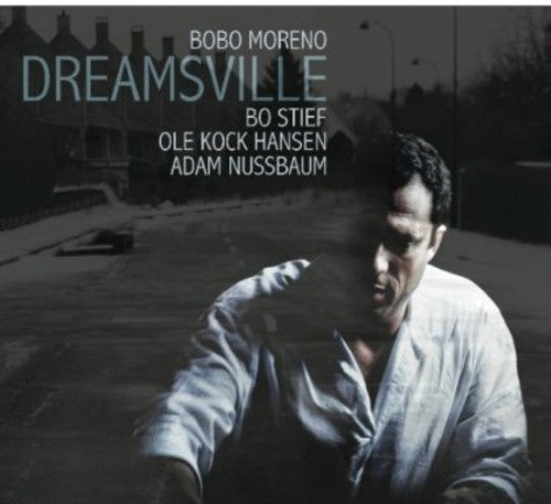 Moreno, Bobo: Dreamsville