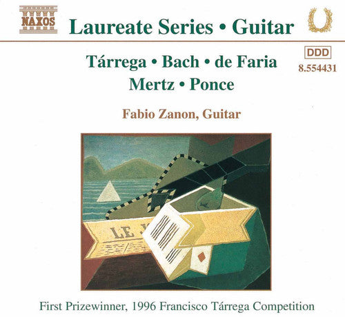 Tarrega / Bach / De Faria / Mertz / Ponce / Zanon: Laureate Guitar Series