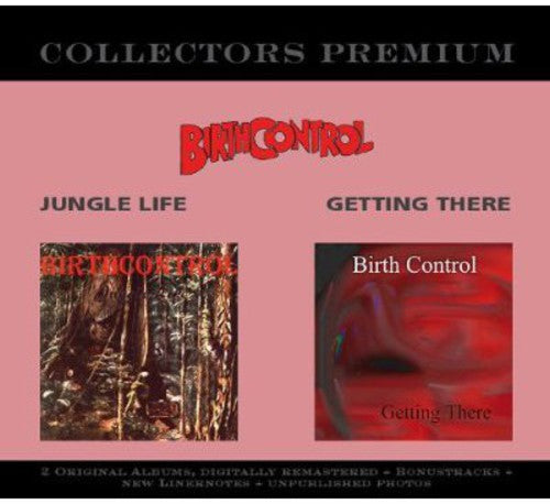 Birth Control: Jungle Life/Getting There