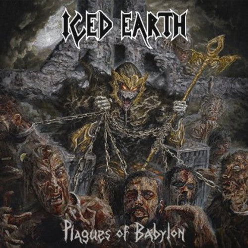 Iced Earth: Plagues of Babylon