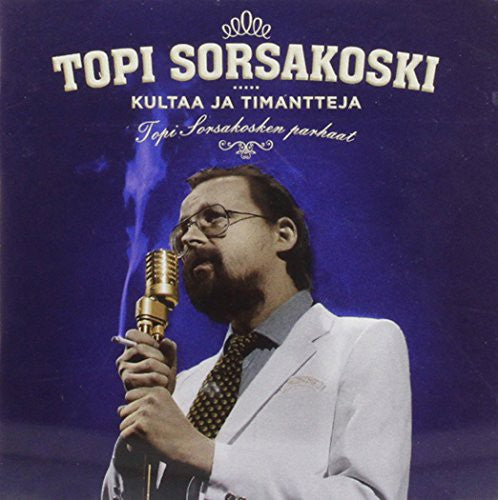 Sorsakoski, Topi: Kultaaja Timantteja