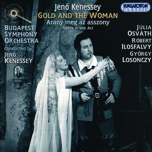 Kenessey / Osvath / Ilosfalvy / Losonczy: Gold & the Woman