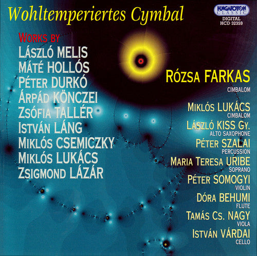 Melis / Taller / Hollos / Lang / Danko / Lukacs: Wholtemperiertes Cymbal