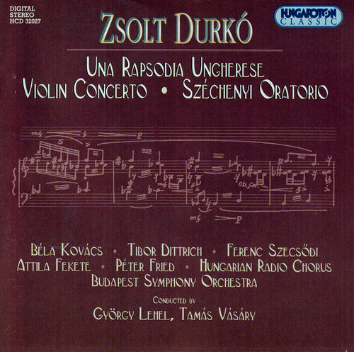 Durko / Budapest Symphony Orchestra / Lehel: Una Rapsodia Ungherese Violin Concerto