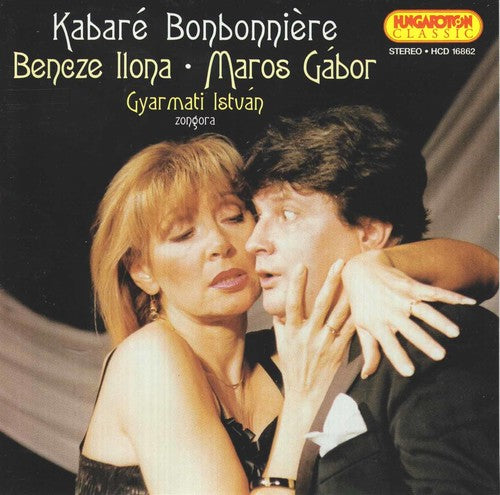 Maros, Gabor / Bencze, Ilona: Kabare Bonbonniere