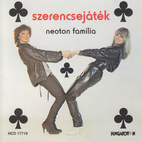 Neoton Familia: Szerencsejatek