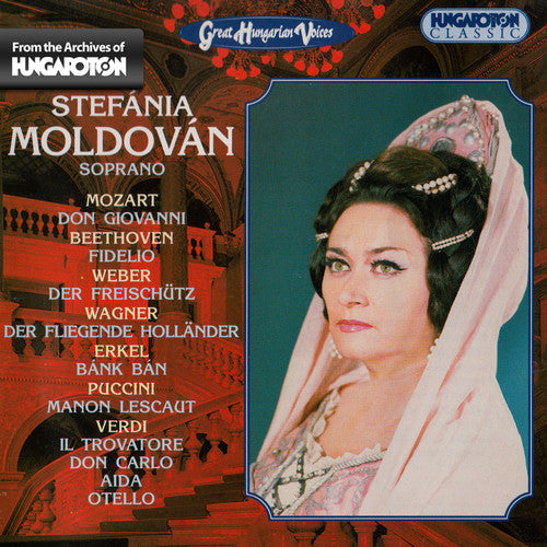 Verdi / Hungarian State Opera Orch / Oberfrank: Great Hungarian Voices: Stefania Moldovan