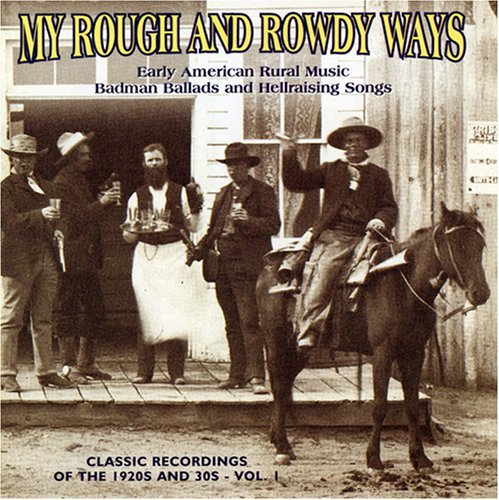 My Rough & Rowdy Ways 1 / Various: My Rough & Rowdy Ways 1 / Various