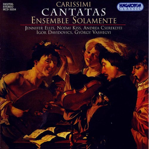 Carissimi / Ensemble Solamente: Cantatas