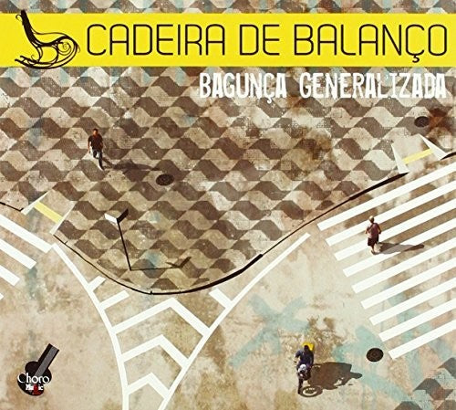 Grupo Cadeira De Balanco: Bagunca Generalizada