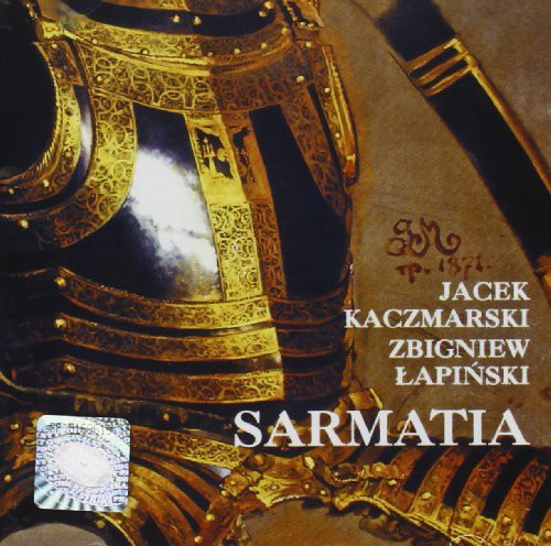 Kaczmarski, Jacek / Lapinski, Zbigniew: Sarmatia