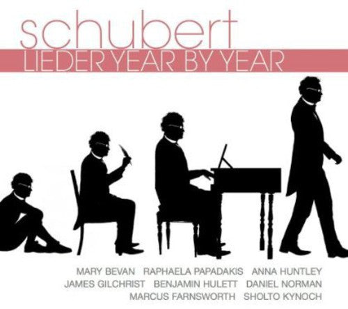 Schubert / Gilchrist / Farnsworth: Lieder Year By Year