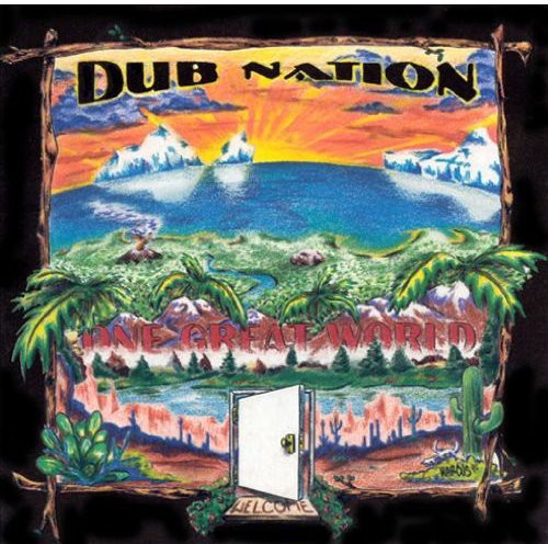 Dub Nation: One Great World