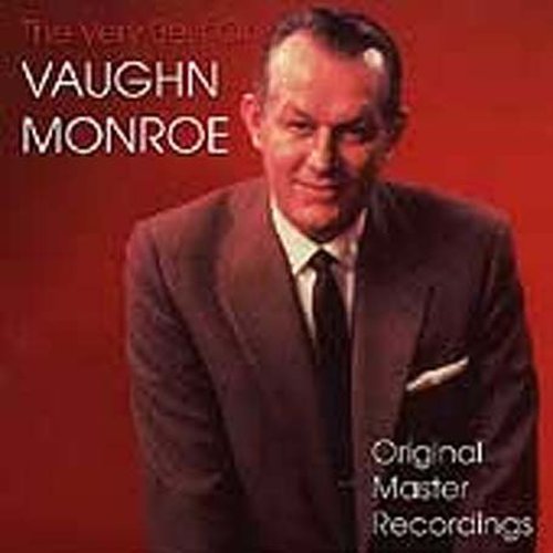 Monroe, Vaughn: Very Best of