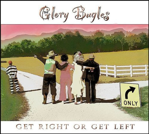 Bugles, Glory: Get Right or Get Left