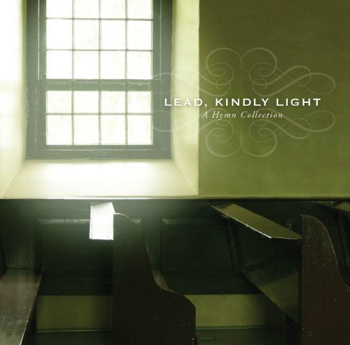 Lead Kindly Light: Hymn Collection / Various: Lead Kindly Light: Hymn Collection