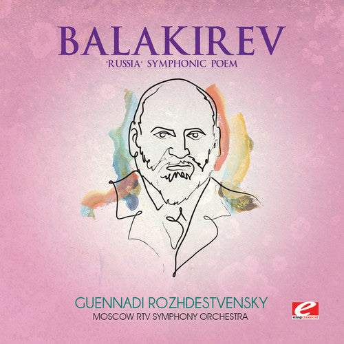 Balakirev: Russia Symphonic Poem