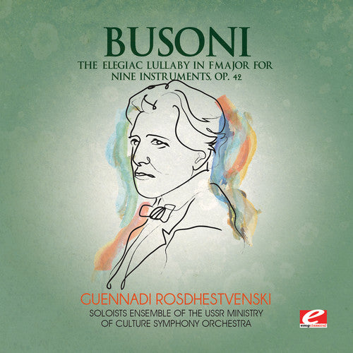 Busoni: Elegiac Lullaby in F Major