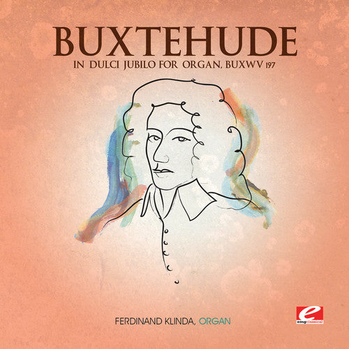 Buxtehude: In Dulci Jubilo for Organ