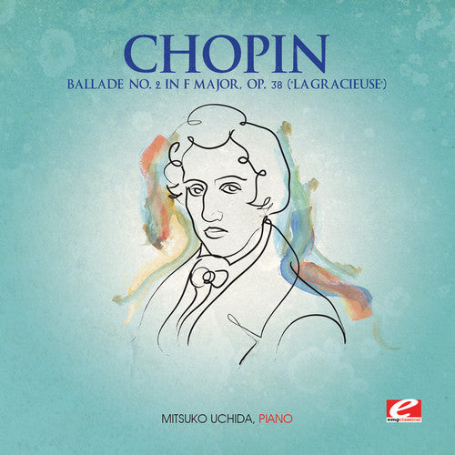 Chopin: Ballade 2 in F Major