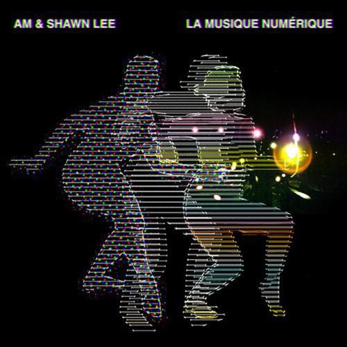 Am & Lee, Shawn: Musique Numerique