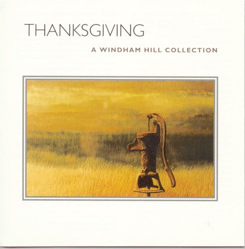 Thanksgiving: Windham Hill Collection / Various: Thanksgiving: Windham Hill Collection / Various