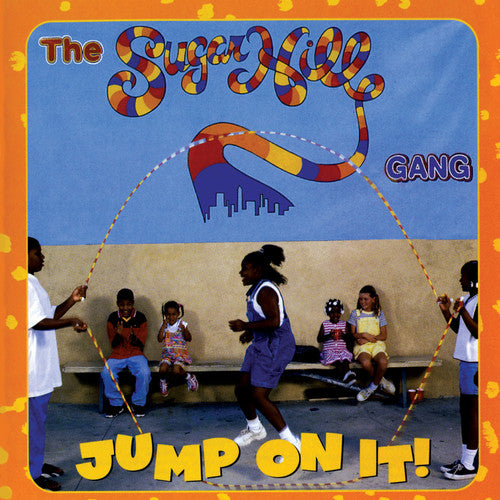 Sugarhill Gang: Jump on It