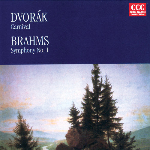 Dvorak / Brahms: Carnival / Symphony 1