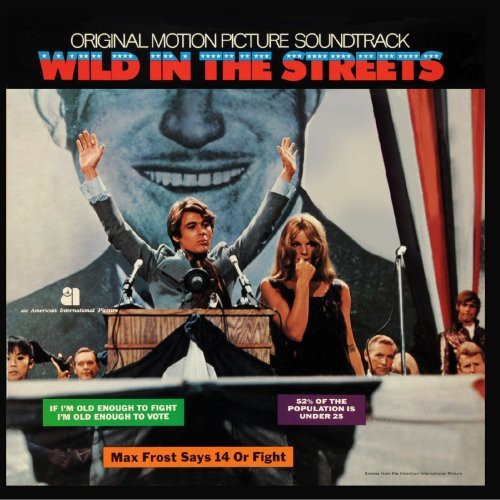 Wild in the Streets / O.S.T.: Wild in the Streets (Original Soundtrack)