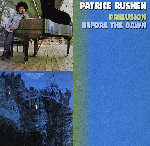 Rushen, Patrice: Prelusion / Before the Dawn