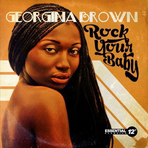 Brown, Georgina: Rock Your Baby