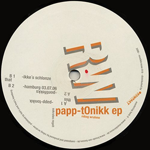 Wruhme, Robag: Papp-Tonikk EP