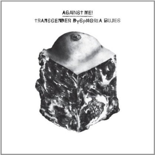 Against Me: Transgender Dysphoria Blues