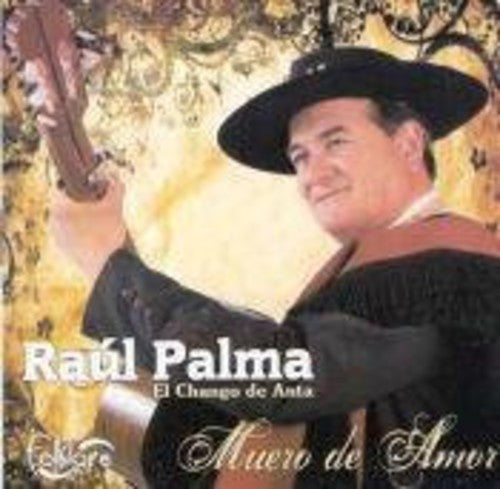 Palma, Raul: Muero de Amor