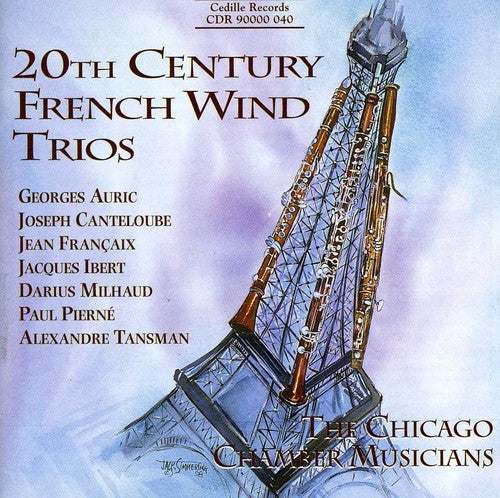 Milhaud / Francaix / Ibert / Chicago Chamb Musicia: 20th Century French Wind Trios