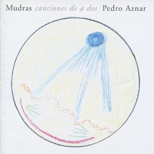 Aznar, Pedro: Mudras Canciones de a Dos