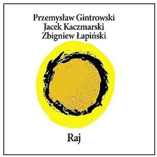 Gintrowski / Kaczmarski / Lapinski: Raj