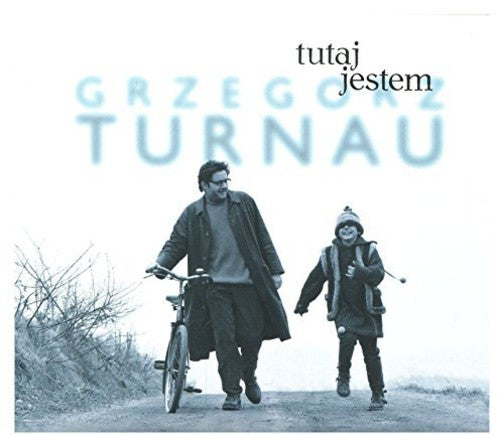 Turnau, Grzegorz: Tutaj Jestem