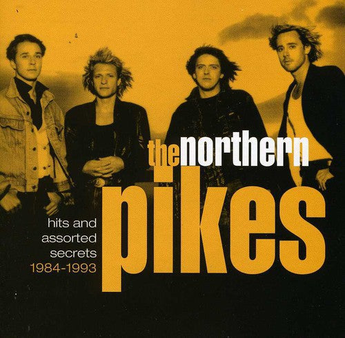 Northern Pikes: Hits & Secrets