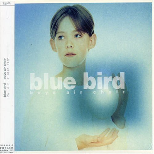 Boys Air Choir: Blue Bird