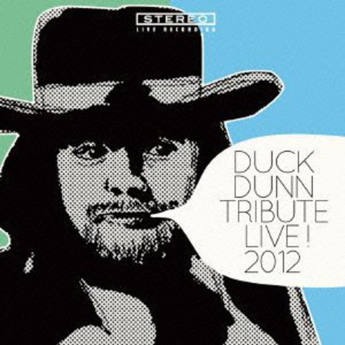 Duck Dunn Tribute Band: Duck Dunn Tribute Live 2012