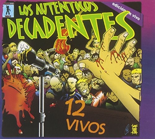 Autenticos Decadentes: 12 Vivos