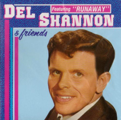 Shannon, Del: Del Shannon & Friends