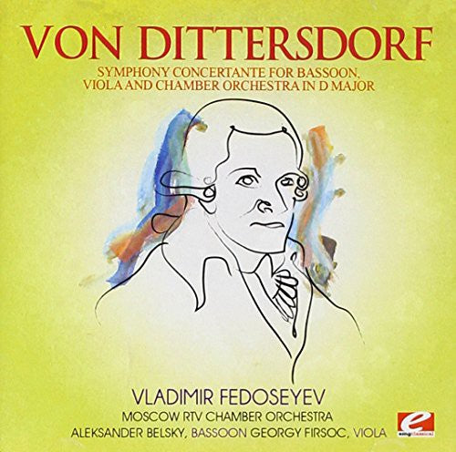 Dittersdorf: Symphony Concertante Bassoon Viola & Chamber Orch