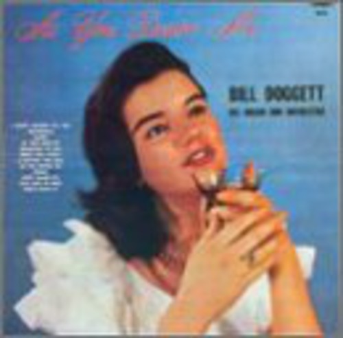 Doggett, Bill: As You Desire Me