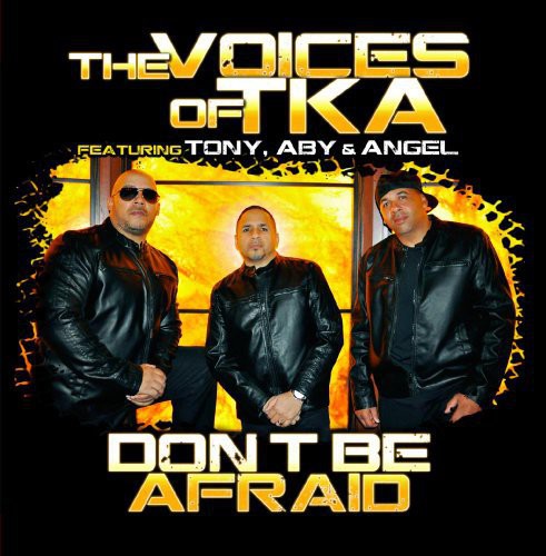 Voices of Tka: Don't Be Afraid