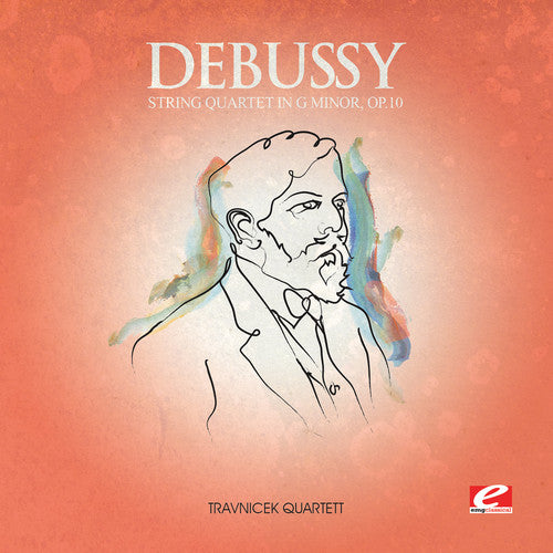 DeBussy: String Quartet G minor Op 10