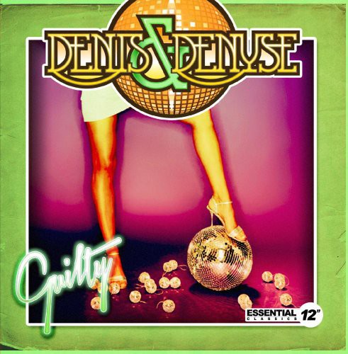 Denis & Denyse: Guilty