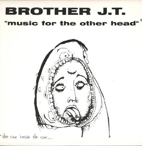 Brother Jt & Vibrolux: Music for the Other Head